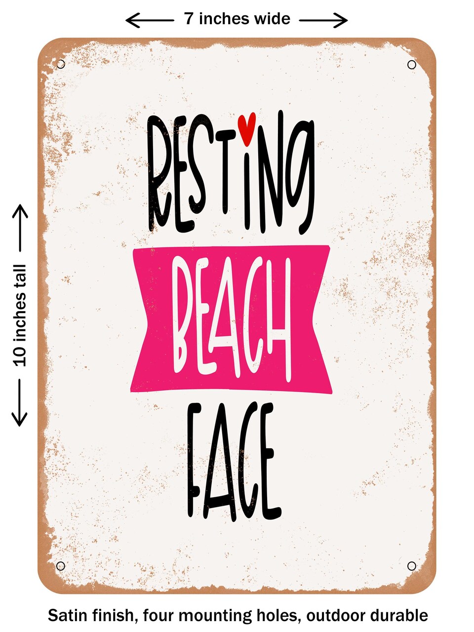 DECORATIVE METAL SIGN - Resting Beach Face - Vintage Rusty Look